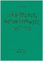 inheritance, metamorphosis, rebirth　平子雄一×練馬区立美術館コレクション〔遺産、変形、再生〕